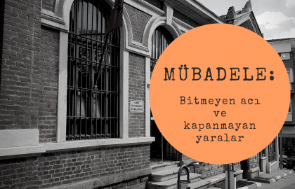 Video 11 - Mübadele- Bitmeyen acı ve kapanmayan yaralar